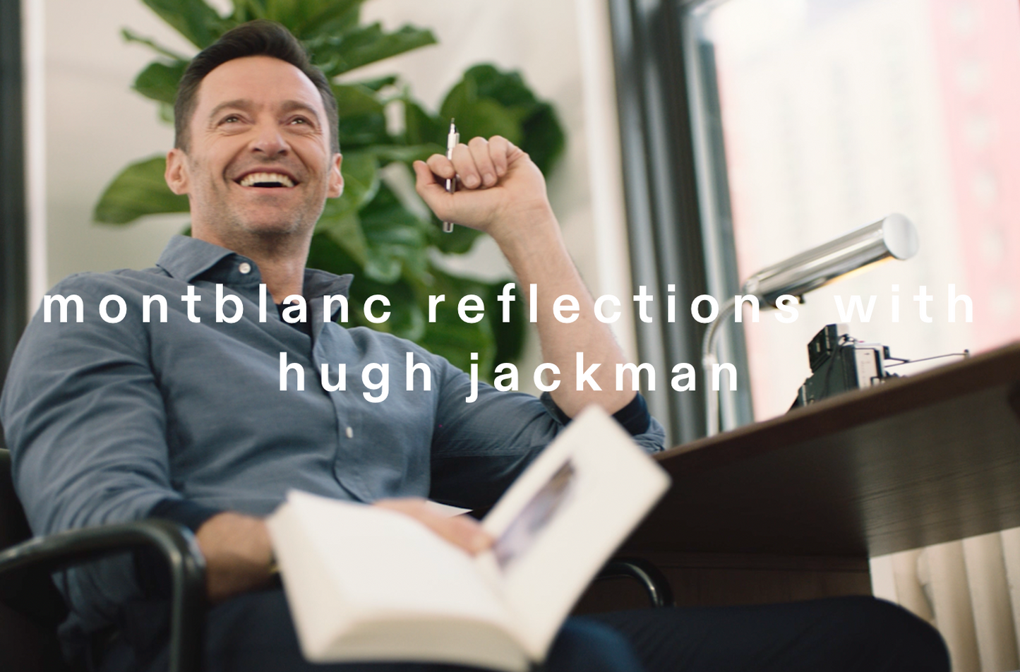 50014｜2023 Montblanc | Reflections with Hugh Jackman