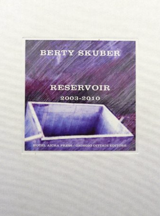 40010 | RESERVOIR 2003-2010 Berty Skuber