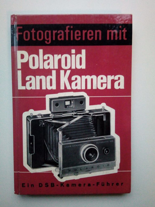 40020 | FOTOGRAFIEREN MIT POLAROID LAND CAMERA
