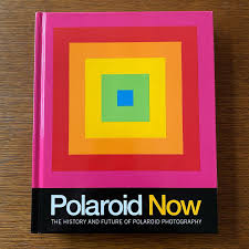40020 | Polaroid Now THE HISTORY AND FUTURE OF PHOTOGRAPHY