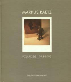40010 | MARKUS RAETZ POLAROIDS 1978-1993