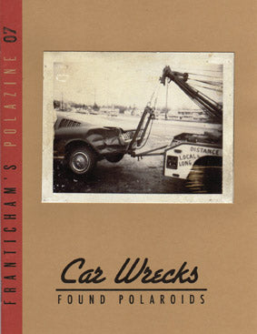 40031 | Polazine NR 07  CAR WRECKS - FOUND POLAROIDS